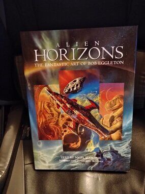 ALIEN HORIZONS: THE FANTASTIC ART OF BOB EGGLETON 1995 Hardcover